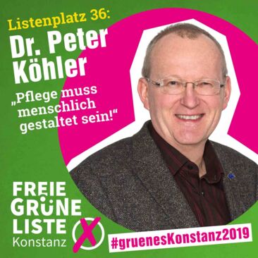 FGL Kandidatenpost Listenplatz 36 Dr. Peter Köhler
