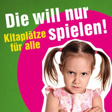 FGL Plakat "Die will nur spielen!"